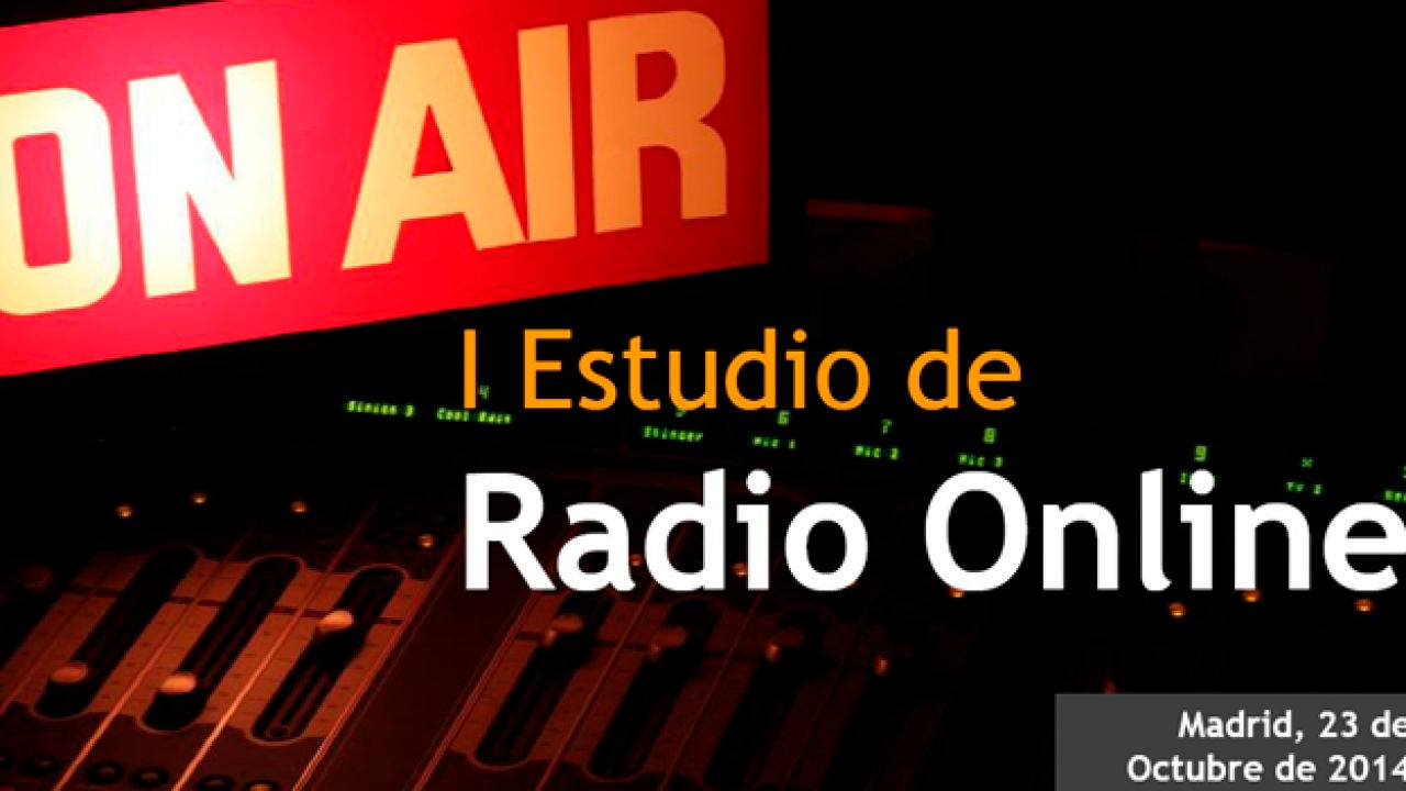 ATRESMEDIA PUBLICIDAD Primer Estudio de Radio Online en España