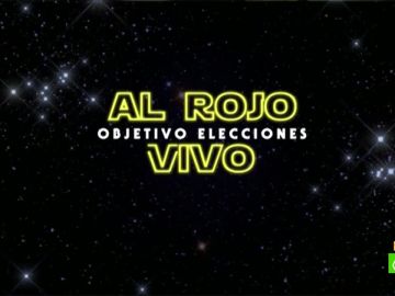 Al Rojo Vivo Objetivo Elecciones