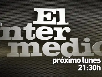 La verdad saldrá a la luz en 'El Intermedio' a las 21:30 horas La verdad saldrá a la luz en 'El Intermedio' a las 21:30 horas