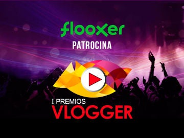 Flooxer patrocina los premio Vlogger