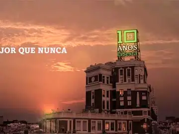 Promo 10 años laSexta, mejor que nunca Promo 10 años laSexta, mejor que nunca