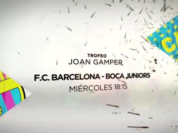 El Trofeo Joan Gamper se juega en Antena 3: F.C. Barcelona-Boca Juniors