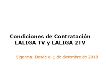 Condiciones de Contratación LALIGA TV y LALIGA 2TV Condiciones de Contratación LALIGA TV y LALIGA 2TV