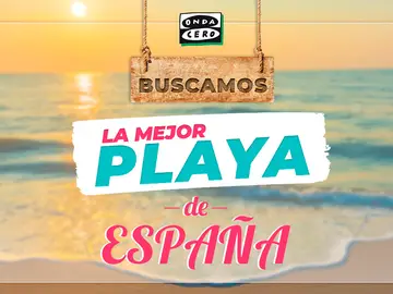 Onda Cero busca este verano, con la ayuda de los oyentes, ‘La mejor playa de España 2021’ Onda Cero busca este verano, con la ayuda de los oyentes, ‘La mejor playa de España 2021’