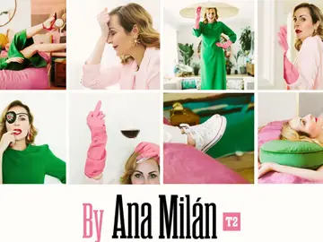 BY ANA MILAN BY ANA MILAN