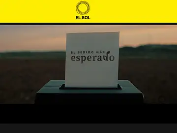 El pedido más esperado El pedido más esperado