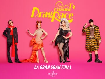 La Gran gran final de Drag Race España, en vivo, con público... ¡Y en abierto! Este domingo conoce a la nueva superestrella drag