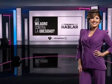 Especial ‘Lo tenemos que hablar’ Especial ‘Lo tenemos que hablar’