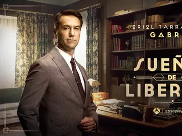 Oriol Tarrasón es Gabriel De la Reina en Sueños de libertad Oriol Tarrasón es Gabriel De la Reina en Sueños de libertad