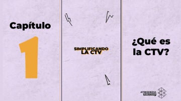 Simplificando la CTV