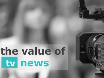The value of tv news The value of tv news