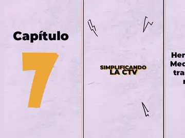 Capítulo 7 de 'Simplificando la CTV' Capítulo 7 de 'Simplificando la CTV'