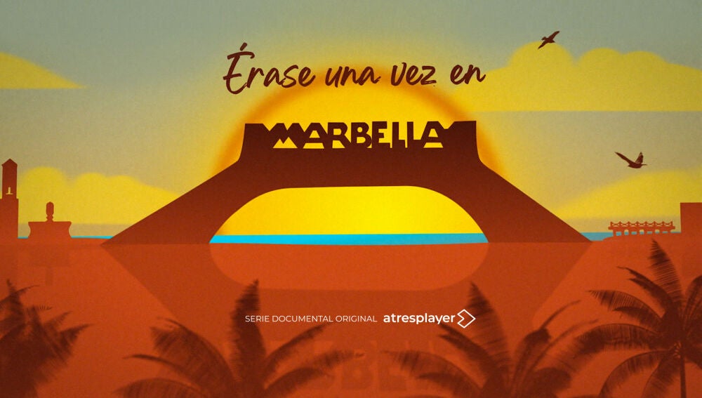 &Eacute;rase una vez en Marbella