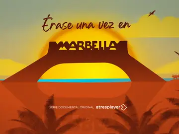 Érase una vez en Marbella Érase una vez en Marbella
