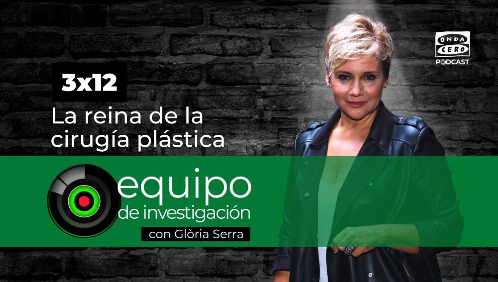 Equipo de investigaci&oacute;n 3x12: La reina de la cirug&iacute;a pl&aacute;stica 