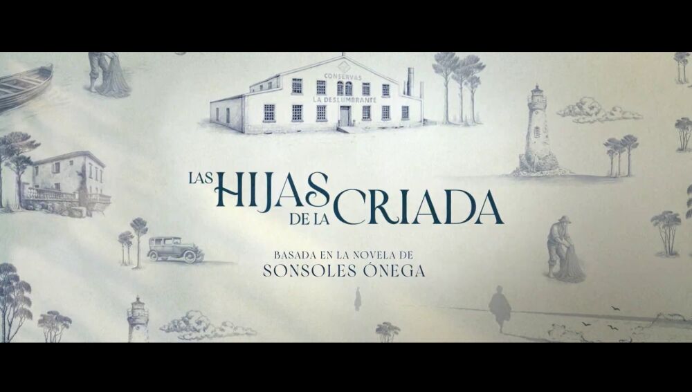 atresplayer estrena ‘Las hijas de la criada’ el próximo 30 de noviembre y presenta su tráiler oficial
