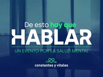 ‘De esto hay que hablar’: laSexta y Fundación AXA organizan un gran evento por la salud mental ‘De esto hay que hablar’: laSexta y Fundación AXA organizan un gran evento por la salud mental
