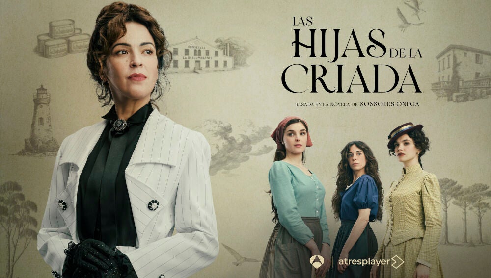 'Las hijas de la criada', nueva serie de atresplayer.