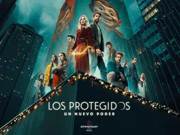 Los protegidos: Un nuevo poder Los protegidos: Un nuevo poder