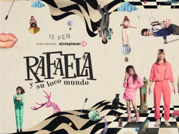 Rafaela y su loco mundo