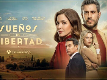 Cartel de la nueva temporada de Sueños de libertad Cartel de la nueva temporada de Sueños de libertad