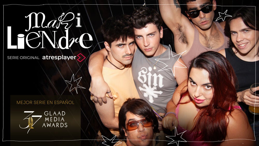 Mariliendre, serie original de atresplayer, ganadora del prestigioso GLAAD a mejor serie en espa&ntilde;ol