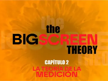 The Big Screen Theory The Big Screen Theory