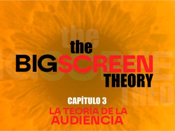 The Big Screen Theory. Capítulo 3 The Big Screen Theory. Capítulo 3
