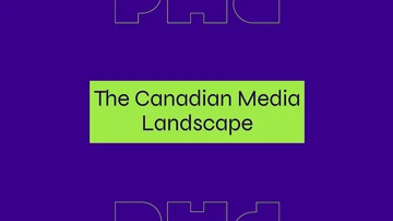 Canadian Media Landscape - PHD Canadian Media Landscape - PHD