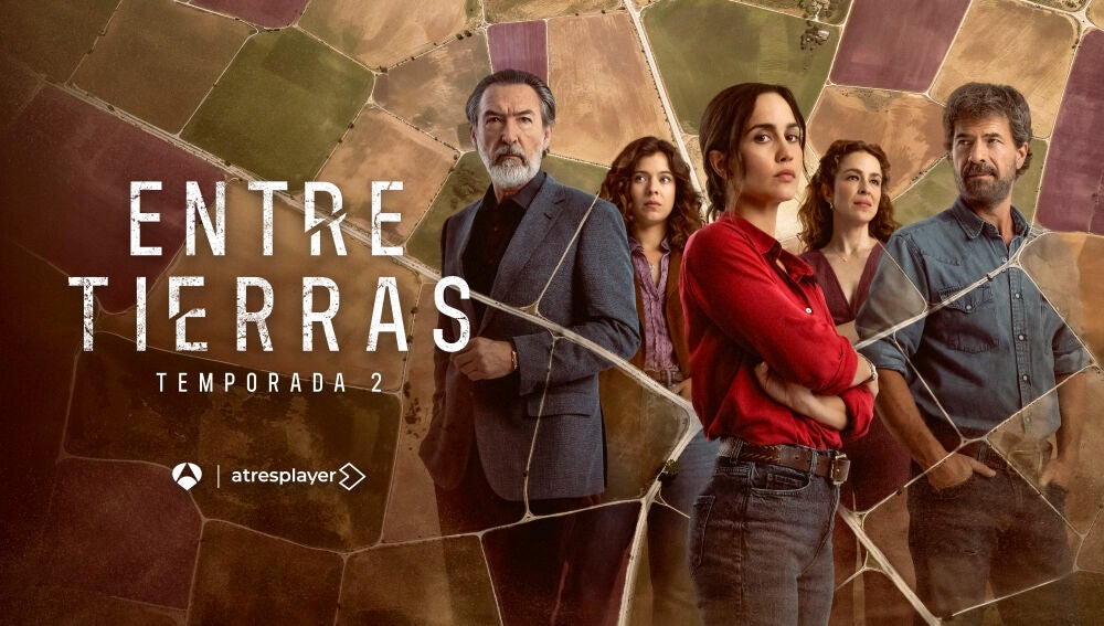 Segunda temporada de ‘Entre Tierras’