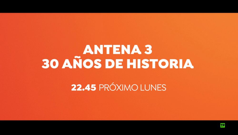 El próximo lunes a las 22:45 horas, emociónate con el especial 'Antena 3, 30 años de historia'