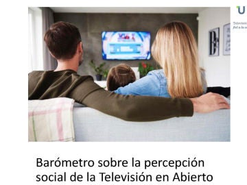 I BARÓMETRO SOBRE LA TV EN ABIERTO EN COLABORACIÓN CON BARLOVENTO COMUNICACIÓN Y DELOITTE