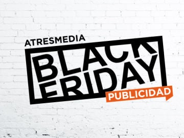 Black Friday 2020 Atresmedia Publicidad