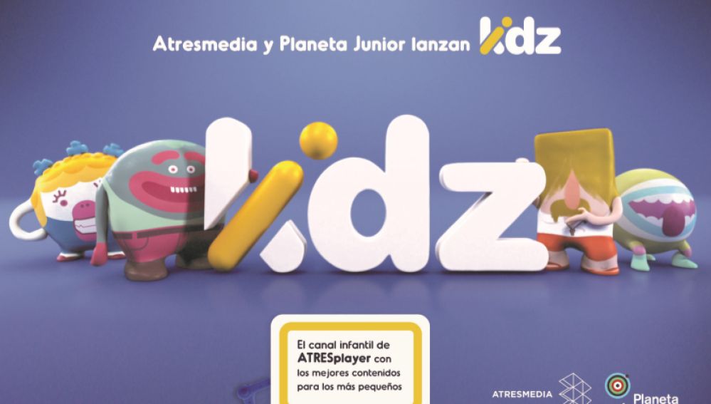 Atresmedia y Planeta Junior lanzan KIDZ