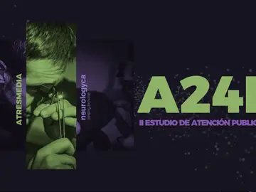 Atresmedia Publicidad ha presentado A24K, su II Estudio de Atención Atresmedia Publicidad ha presentado A24K, su II Estudio de Atención
