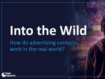 Estudio "Into the Wild", encargado por Screenforce