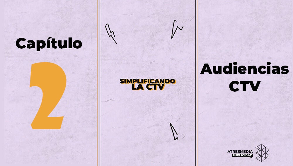 Capítulo 2: Audiencias CTV