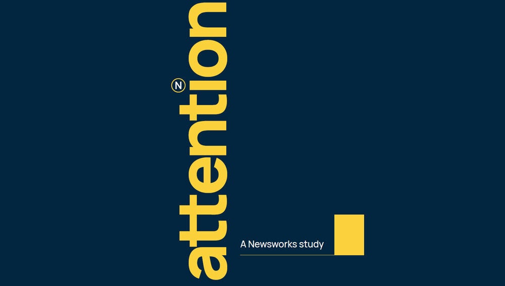 Attention research - A Newsworks study