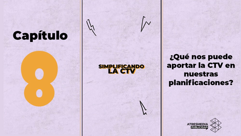 Simplificando la CTV: Capítulo 8