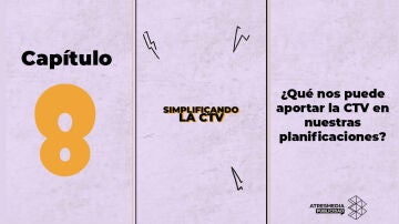 Simplificando la CTV: Cap&iacute;tulo 8