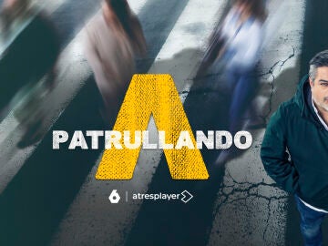 ‘Apatrullando’ ‘Apatrullando’