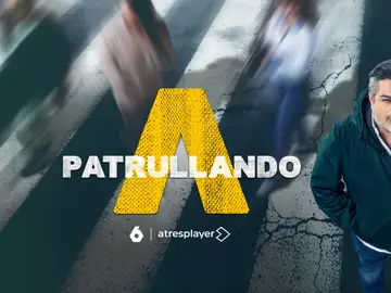 ‘Apatrullando’ ‘Apatrullando’