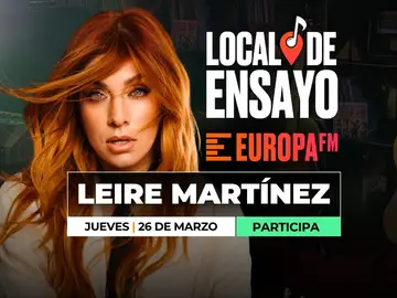 Leire Martínez, nueva artista en el Local de Ensayo Europa FM Leire Martínez, nueva artista en el Local de Ensayo Europa FM
