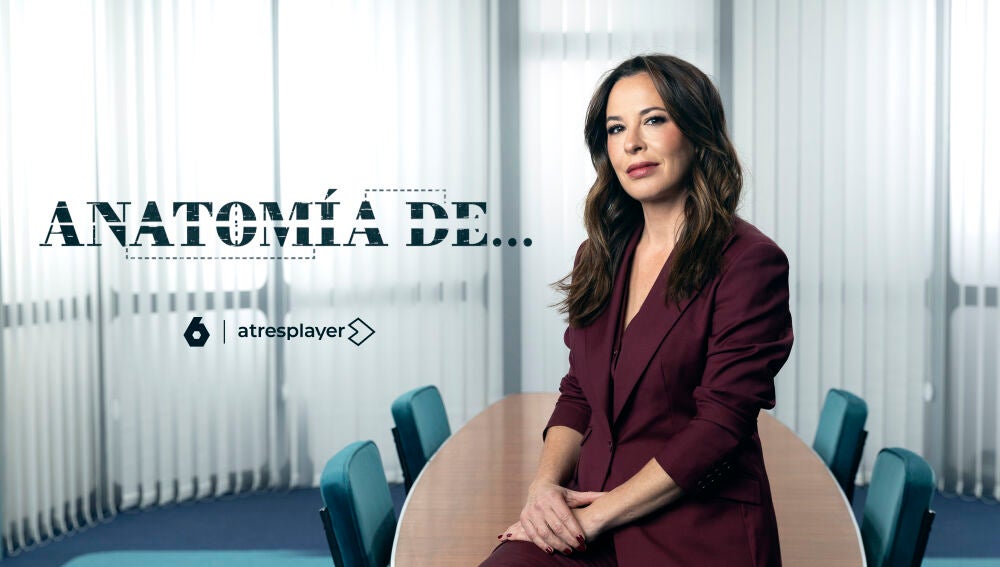 ‘Anatomía de…’