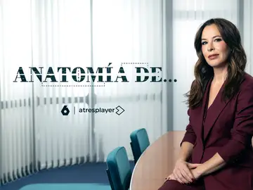 ‘Anatomía de…’ ‘Anatomía de…’